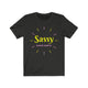 Sassy Since Birth Tee